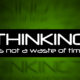 Thoughts on thinking